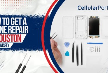How to get a Phone Repair in Houston, Choose Wisely